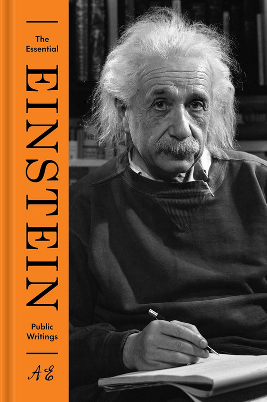 Essential Einstein: Public Writings