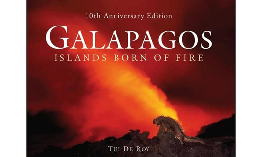 Galapagos: Islands Born of Fire - 10th Anniversary Edition (Anniversary)