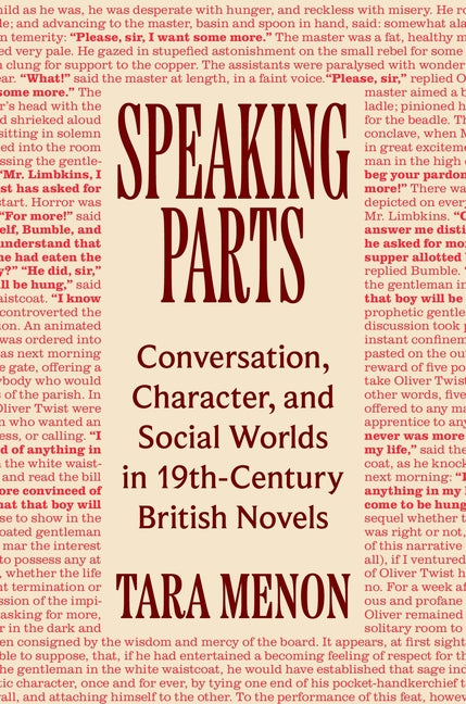 Speaking Parts: Conversation, Character, and Social Worlds in Nineteenth-Century British Novels