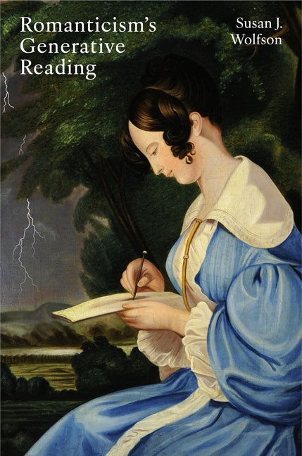 Romanticism's Generative Reading