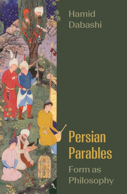 Persian Parables: Form as Philosophy