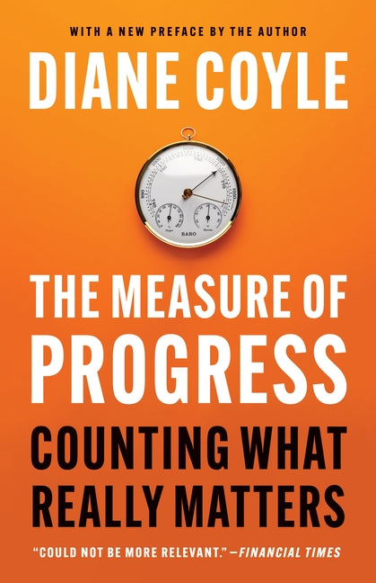 The Measure of Progress: Counting What Really Matters