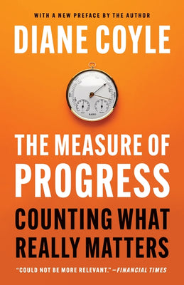 The Measure of Progress: Counting What Really Matters