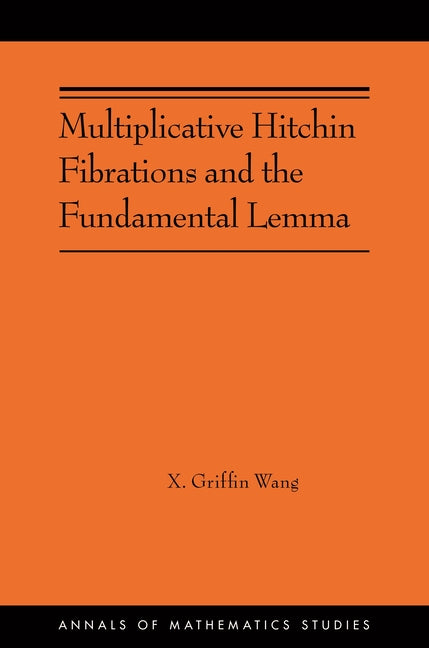 Multiplicative Hitchin Fibrations and the Fundamental Lemma