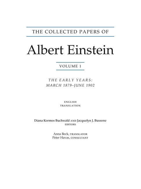 The Collected Papers of Albert Einstein, Volume 1 (Translation Supplement): The Early Years, March 1879-June 1902