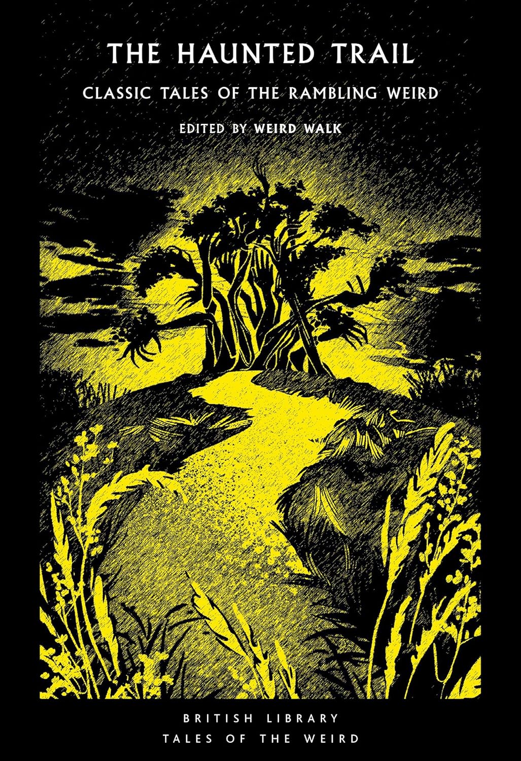 Haunted Trail: Classic Tales of the Rambling Weird Volume 53