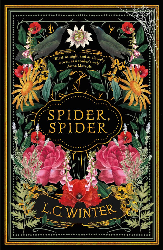 Spider, Spider: 'Revenge Takes Root as Poison Blooms'