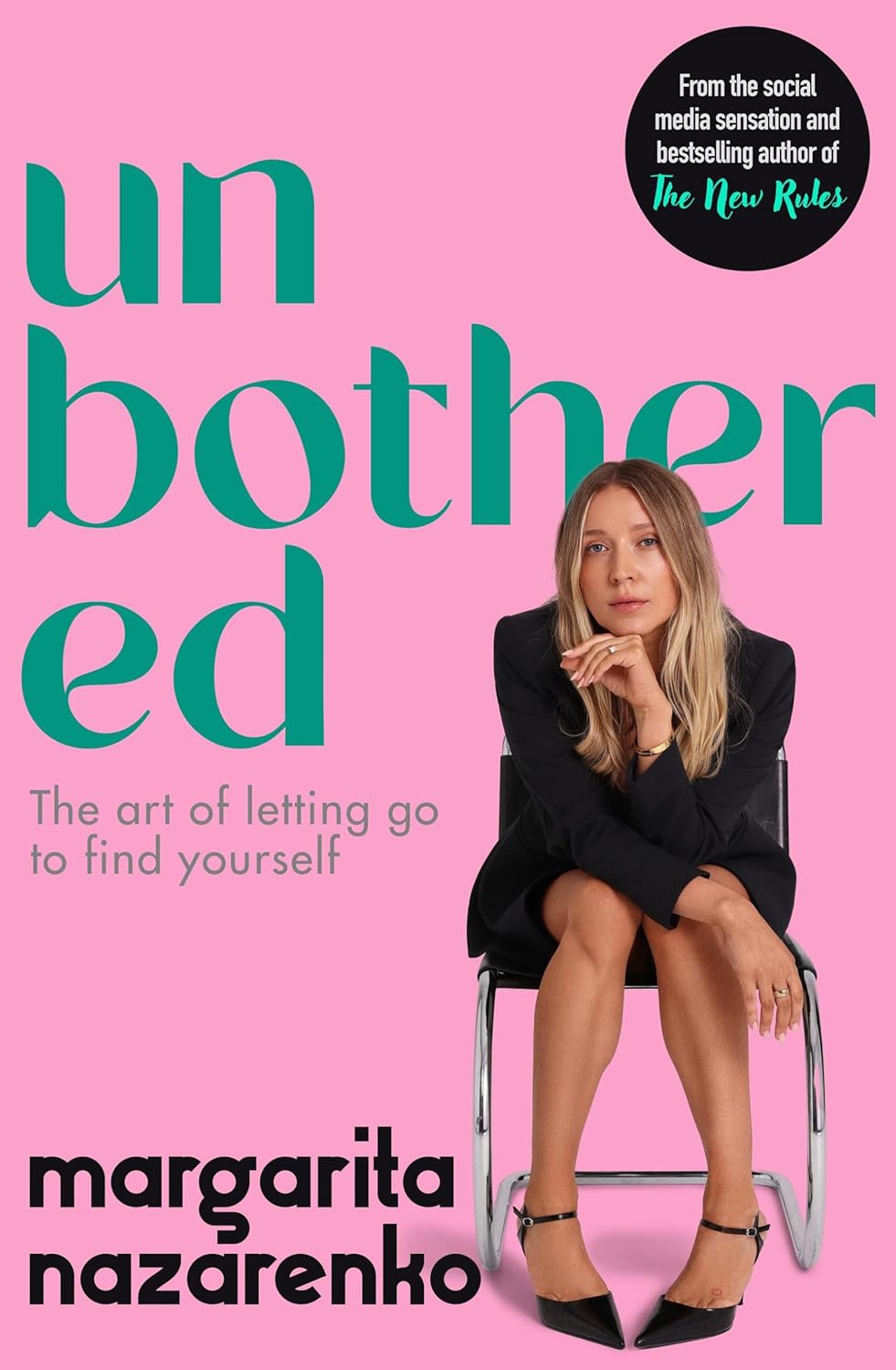Unbothered: The Art of Letting Go to Find Yourself