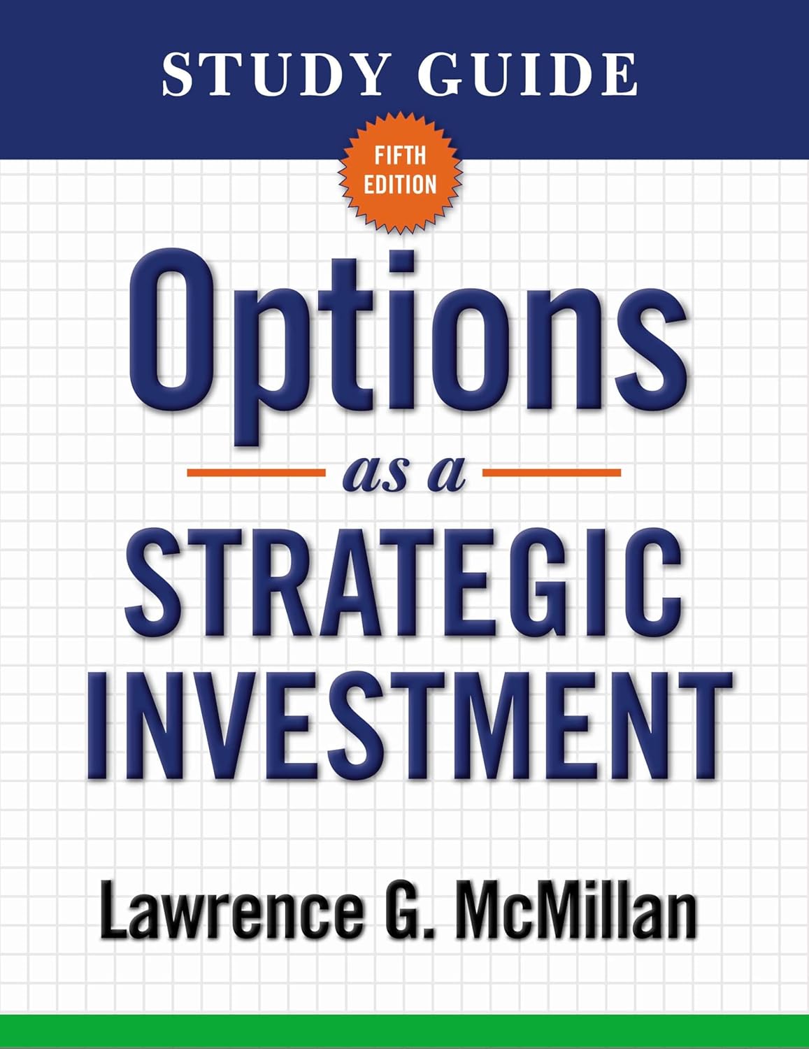 Options as a Strategic Investment (Study Guide)