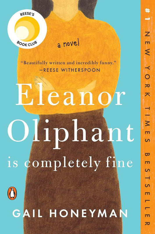 
Eleanor Oliphant Is Completely Fine: Reese's Book Club