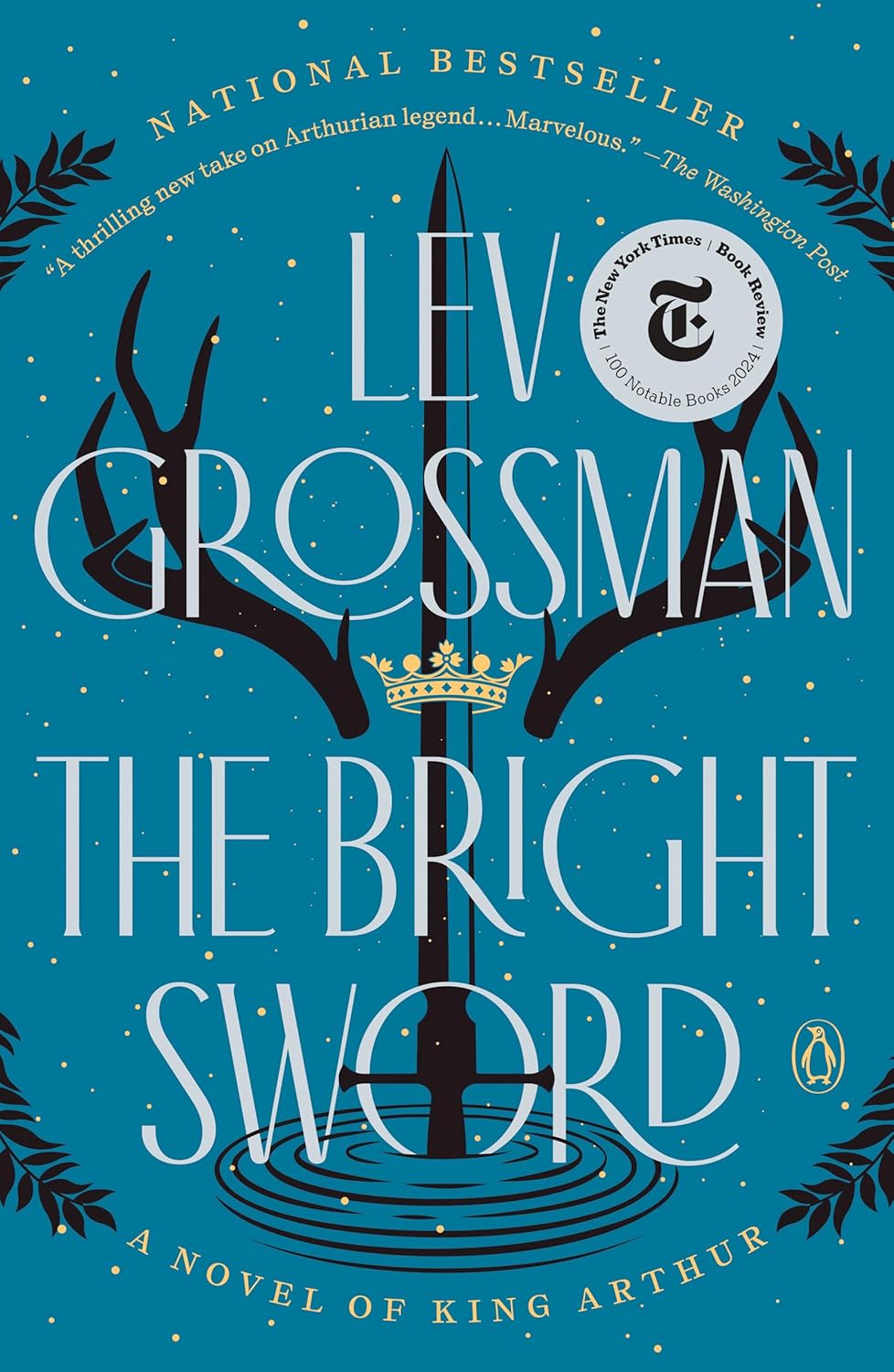 Bright Sword: A Novel of King Arthur