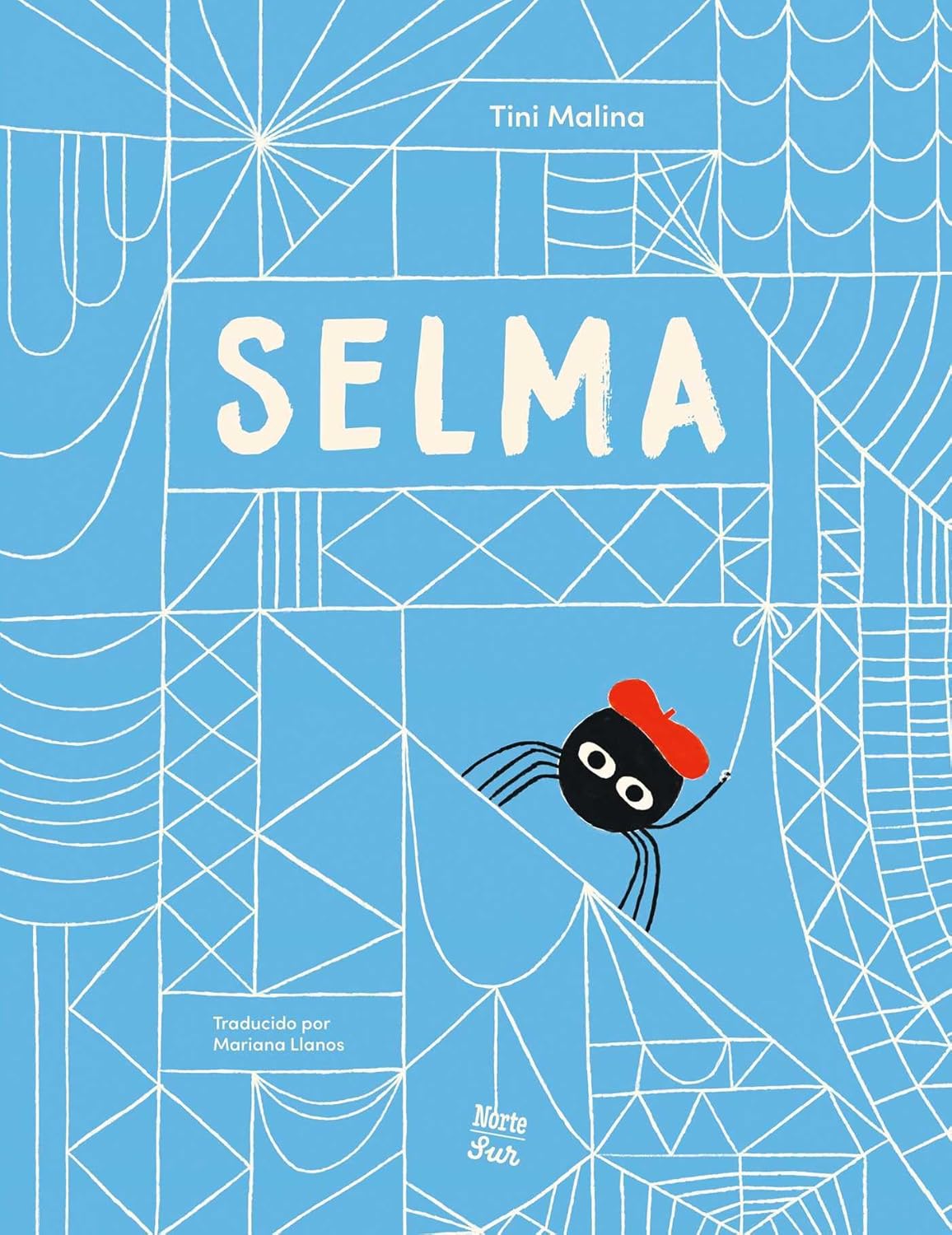 Selma-La Historia de Una Arana Estelar: (Spanish Edition)