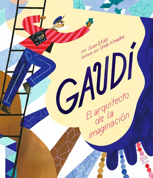 Gaudi-El Arquitecto de la Imaginacion: (Spanish Edition)