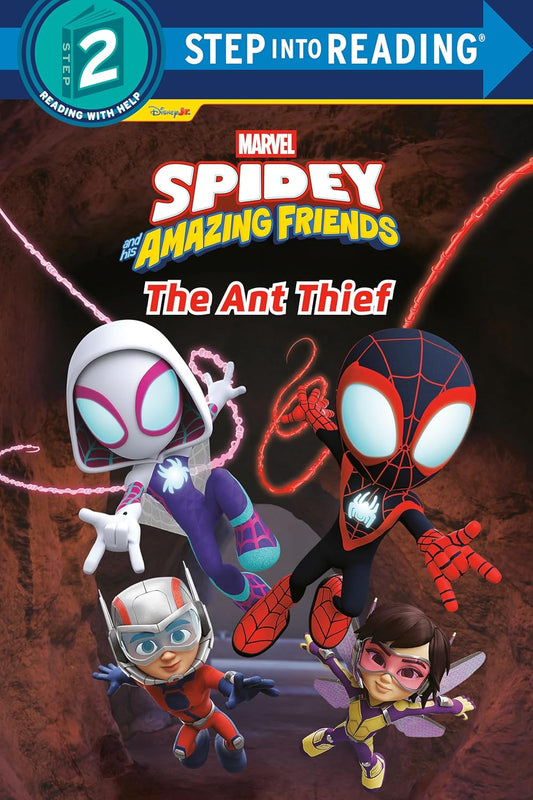 Spidey and His Amazing Friends: The Ant Thief (Marvel)