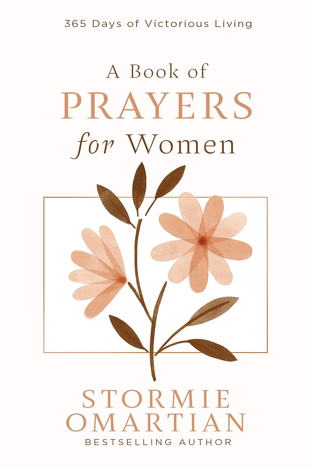 A Book of Prayers for Women: 365 Days of Victorious Living