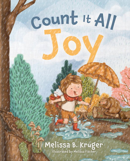 Count It All Joy: Helping Kids Trust God Through Life's Hurts
