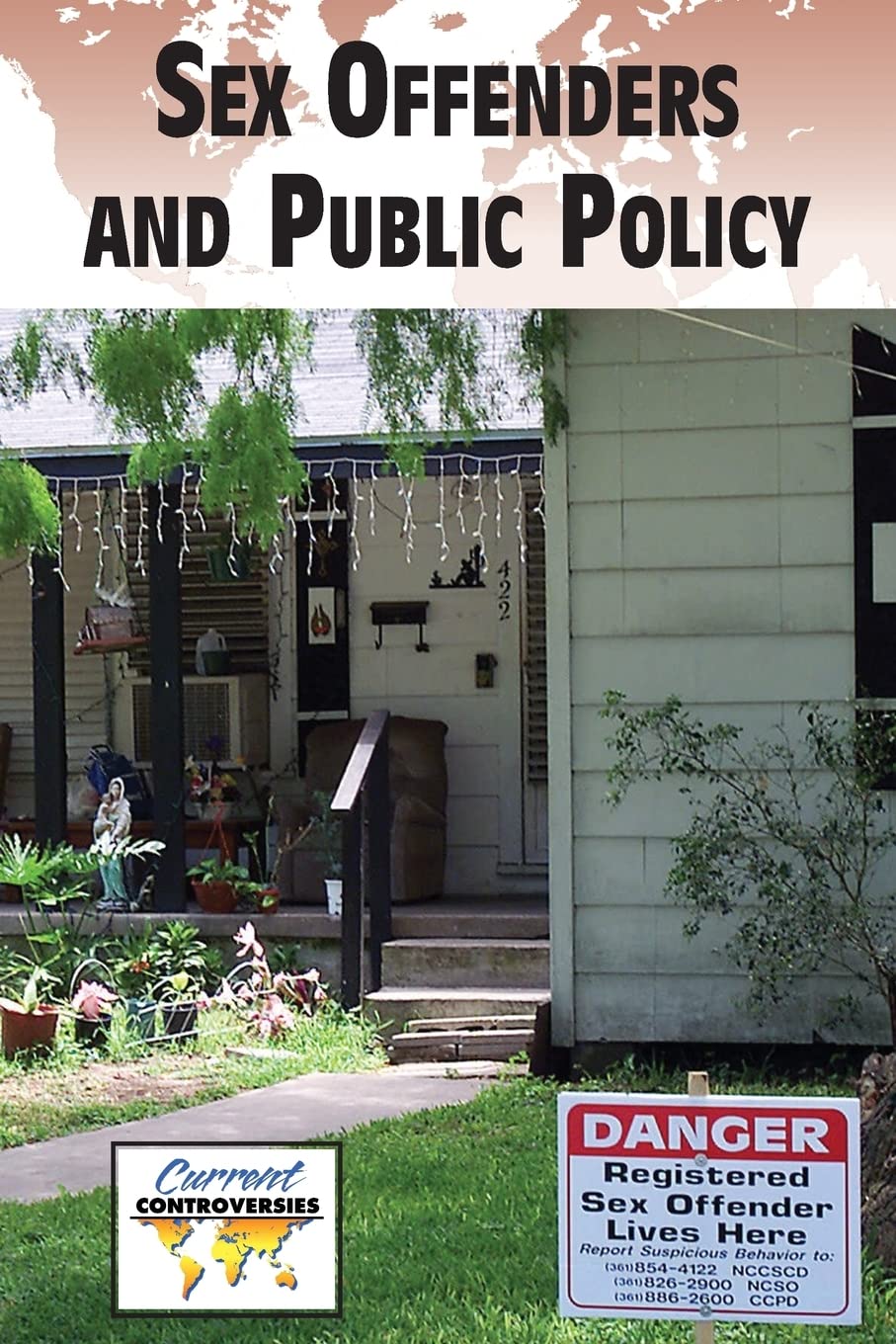 Sex Offenders and Public Policy