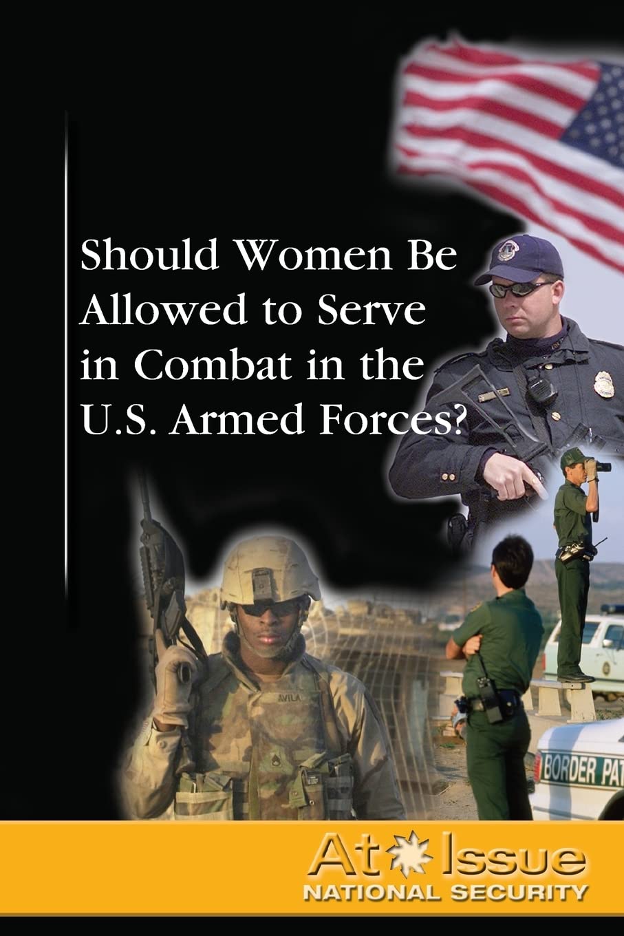 Should Women Be Allowed to Serve in Combat in the U.S. Armed Forces?