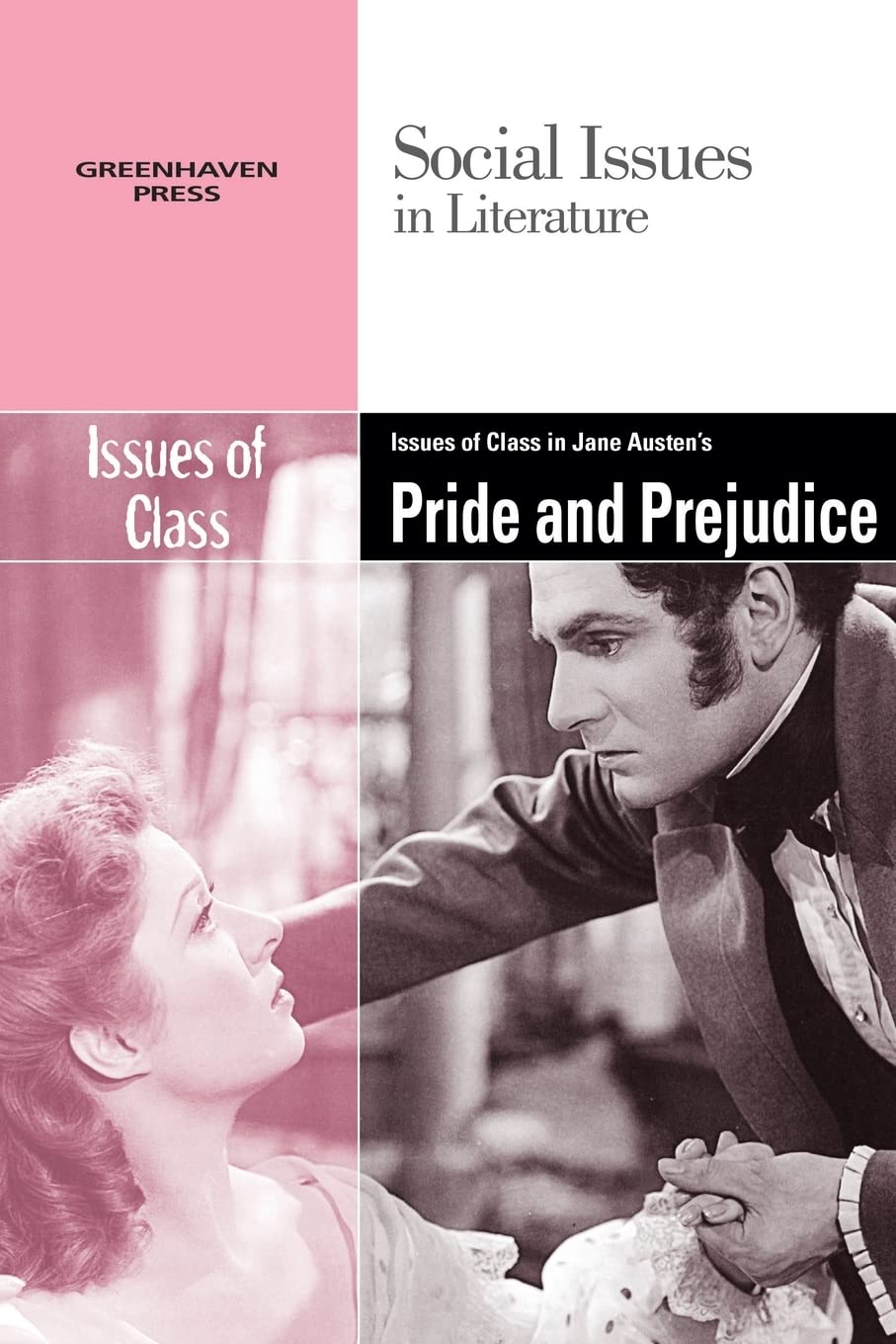 Issues of Class in Jane Austen's Pride and Prejudice