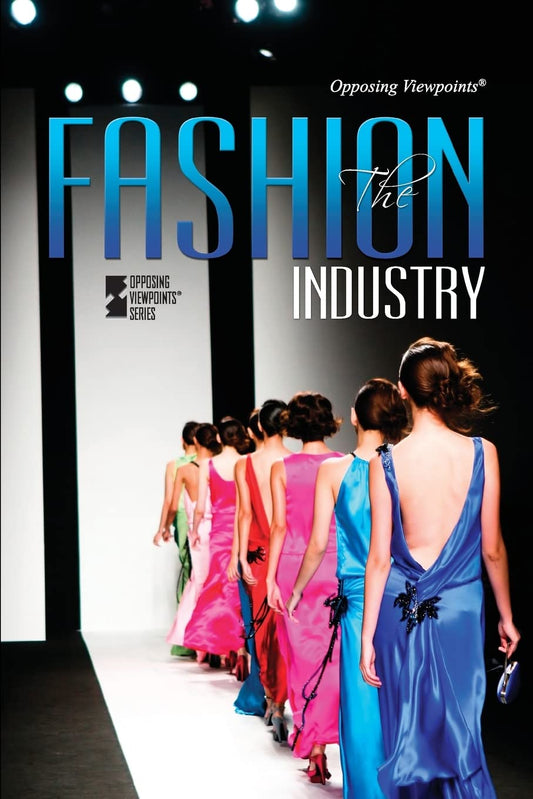 The Fashion Industry