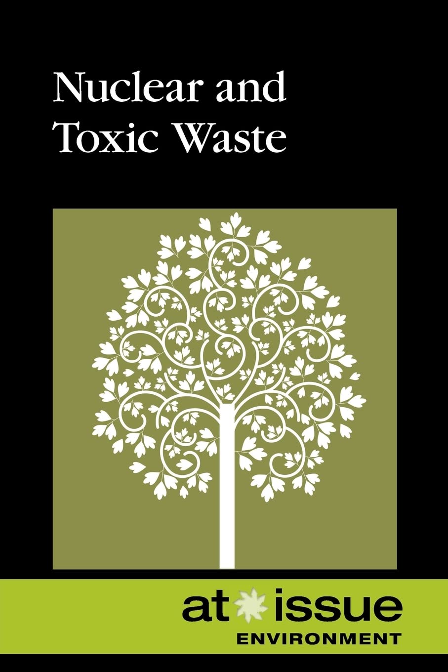Nuclear and Toxic Waste