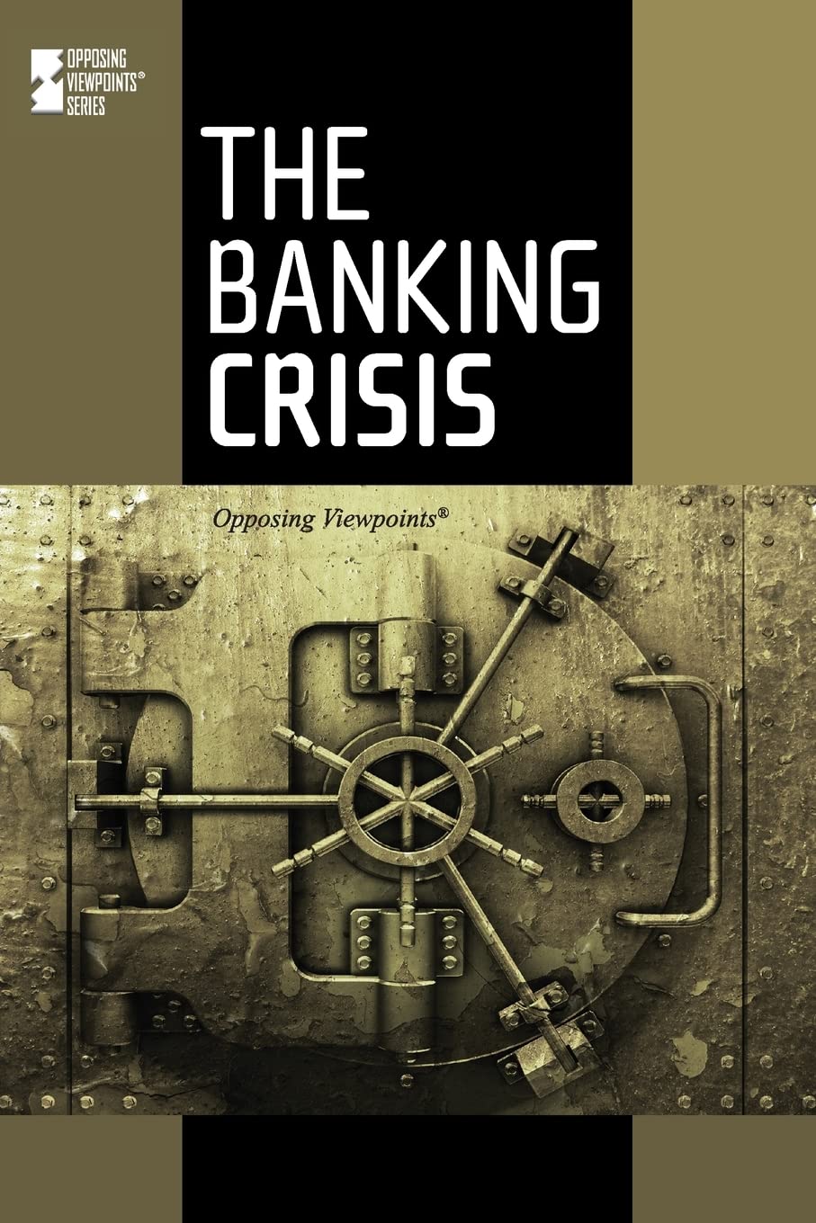 The Banking Crisis