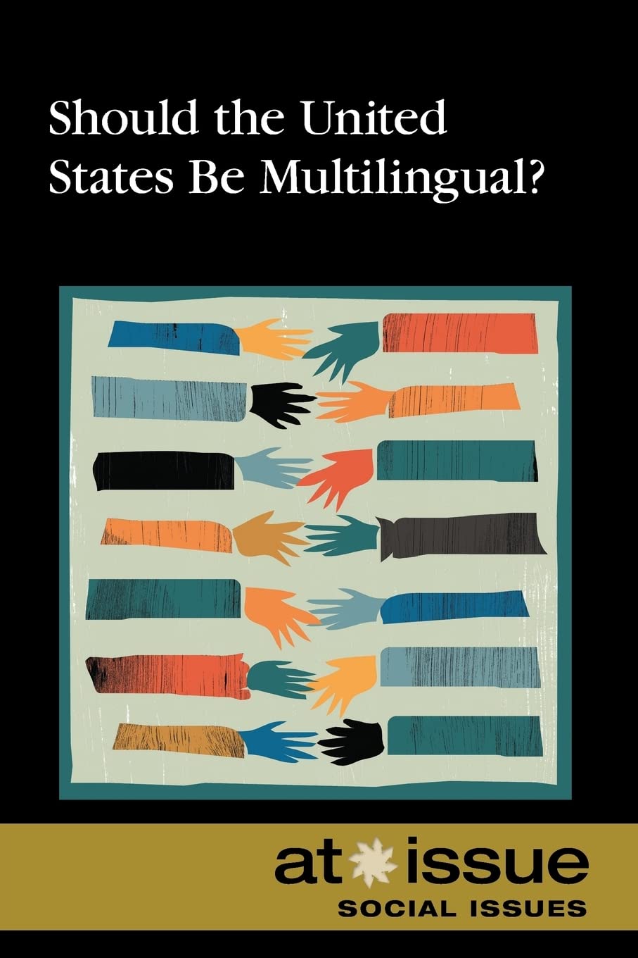 Should the United States Be Multilingual?