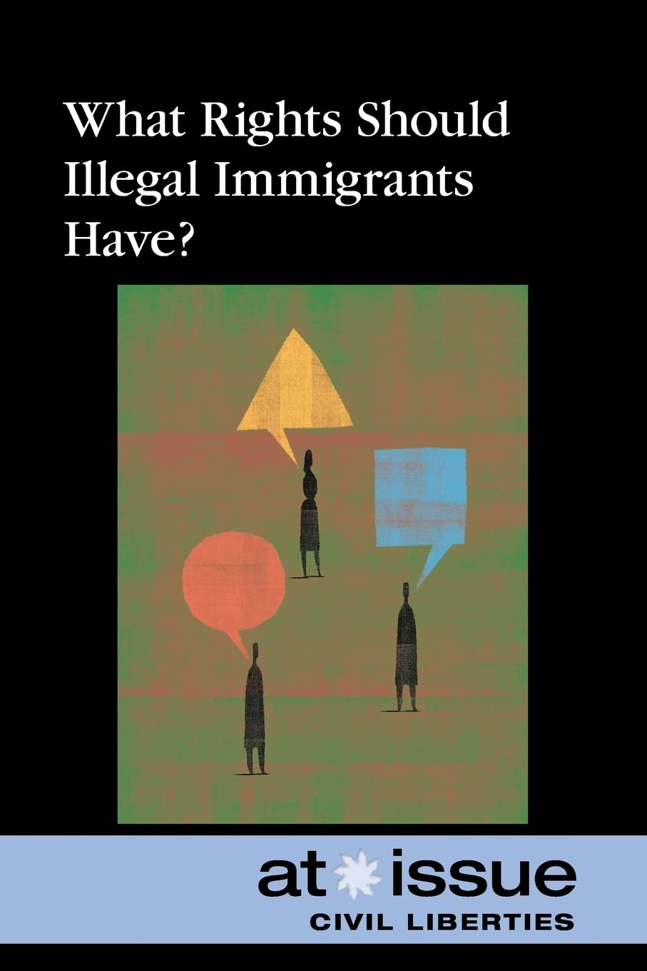 What Rights Should Illegal Immigrants Have?