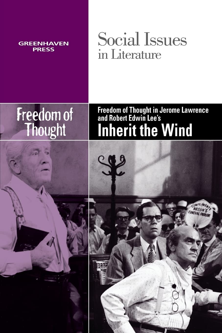 Freedom of Thought in Jerome Lawrence and Robert Edwin Lee's Inherit the Wind