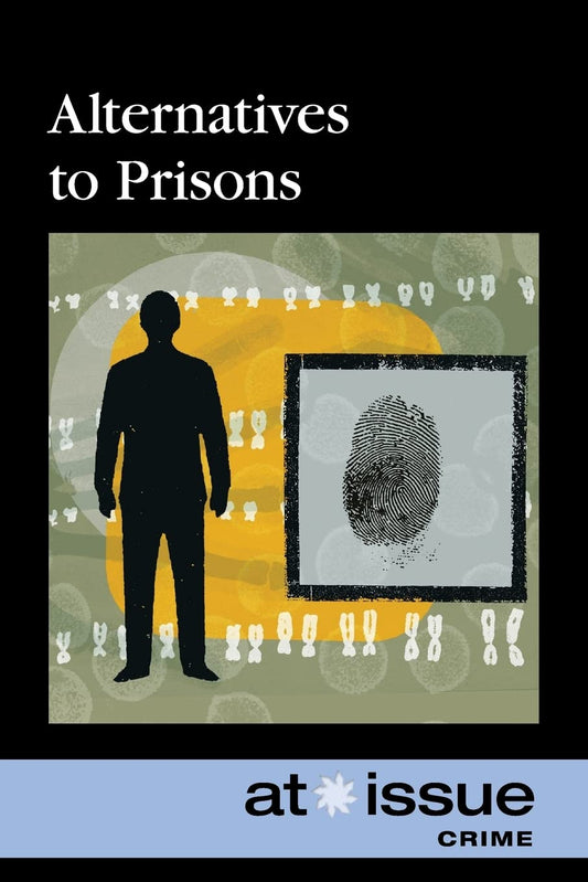 Alternatives to Prisons