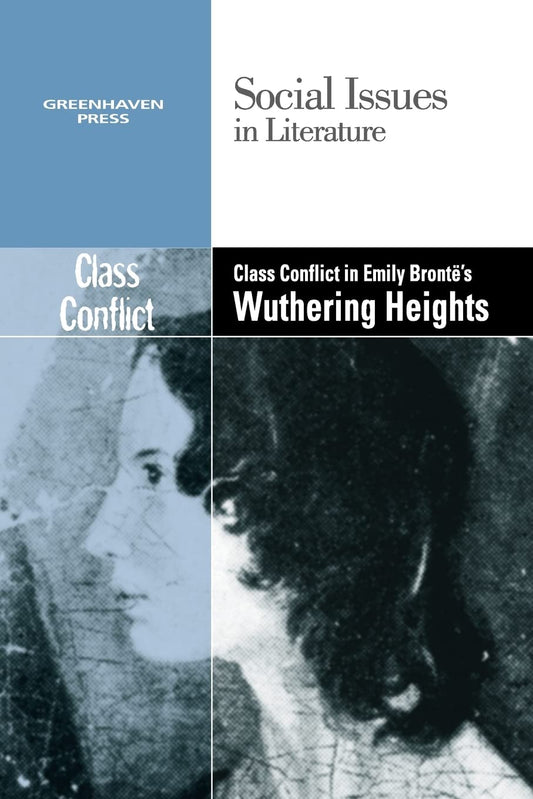 Class Conflict in Emily Bronte's Wuthering Heights