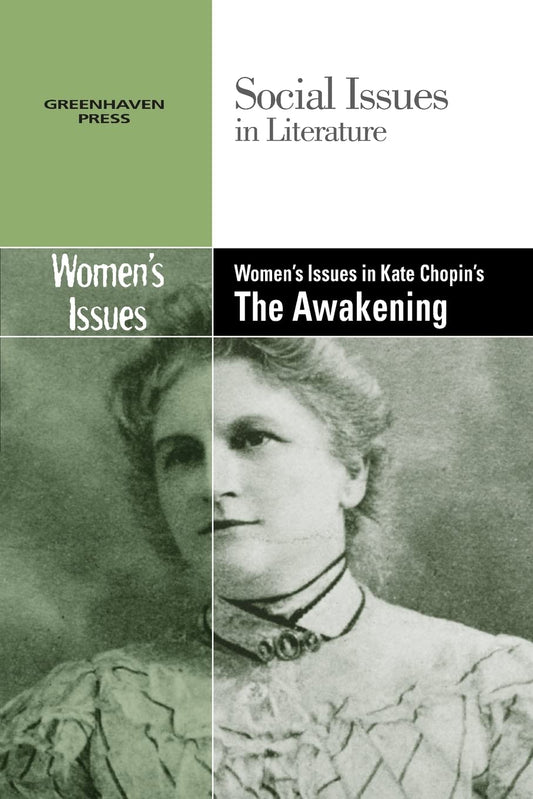 Women's Issues in Kate Chopin's the Awakening