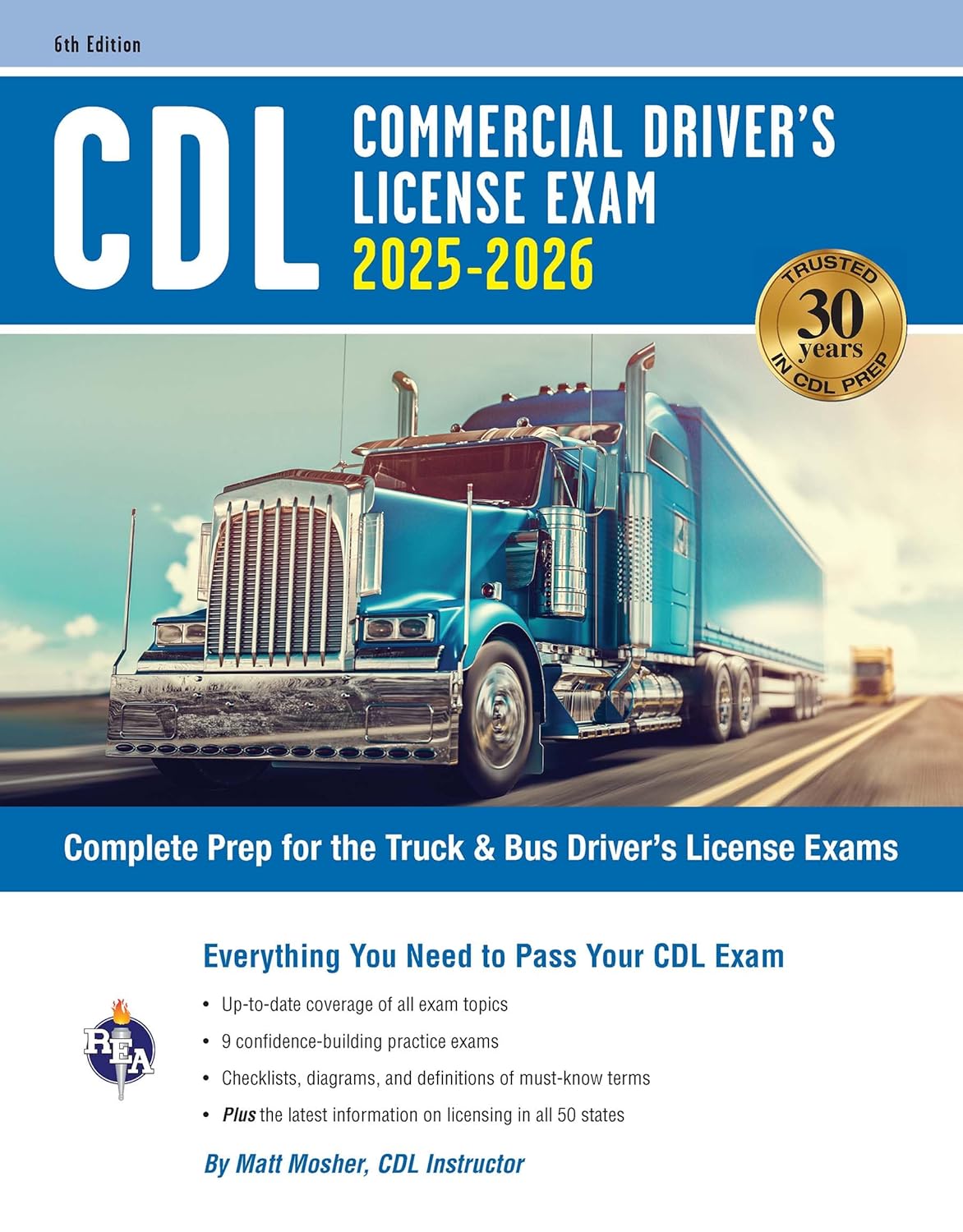 CDL - Commercial Driver's License Exam, 2025-2026: Complete Prep for the Truck & Bus Driver's License Exams (Sixth Edition, Revised)
