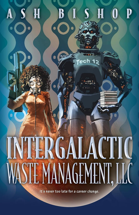 Intergalactic Waste Management, LLC