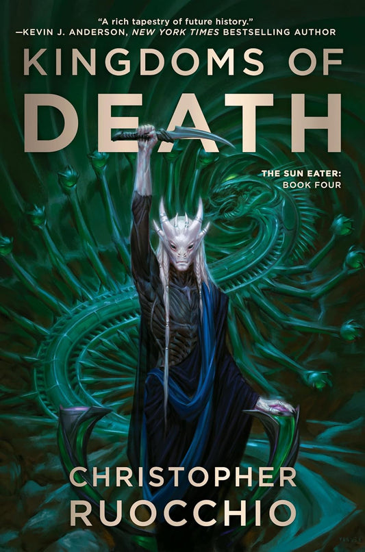 Kingdoms of Death The Sun Eater Book Four