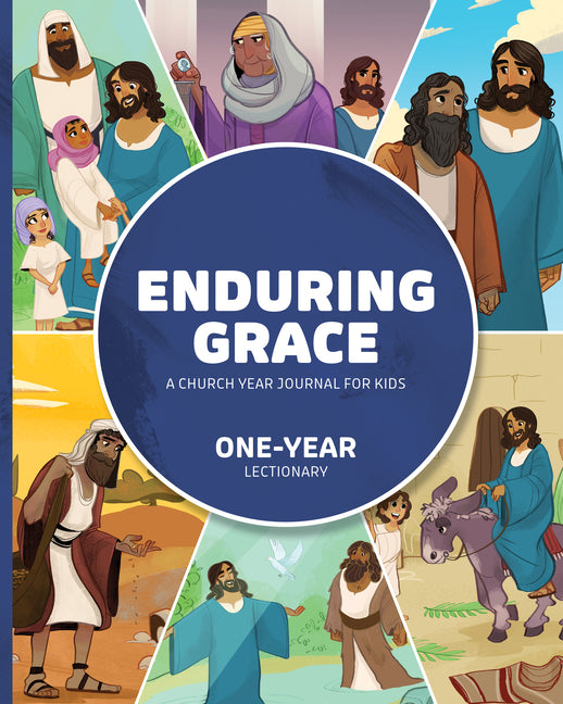 Enduring Grace: A Church Year Journal for Kids, One-Year Lectionary
