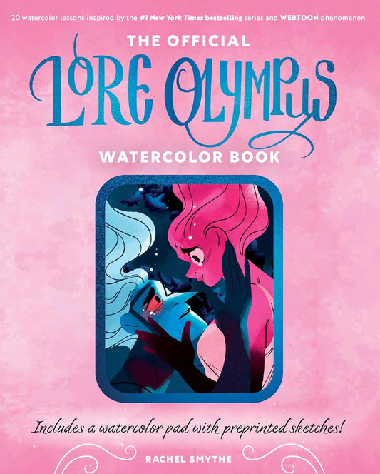 The Official Lore Olympus Watercolor Book: 20 Simple Watercolor Lessons Inspired by the #1 New York Times Bestselling Series and Webtoon Phenomenon -- Inc