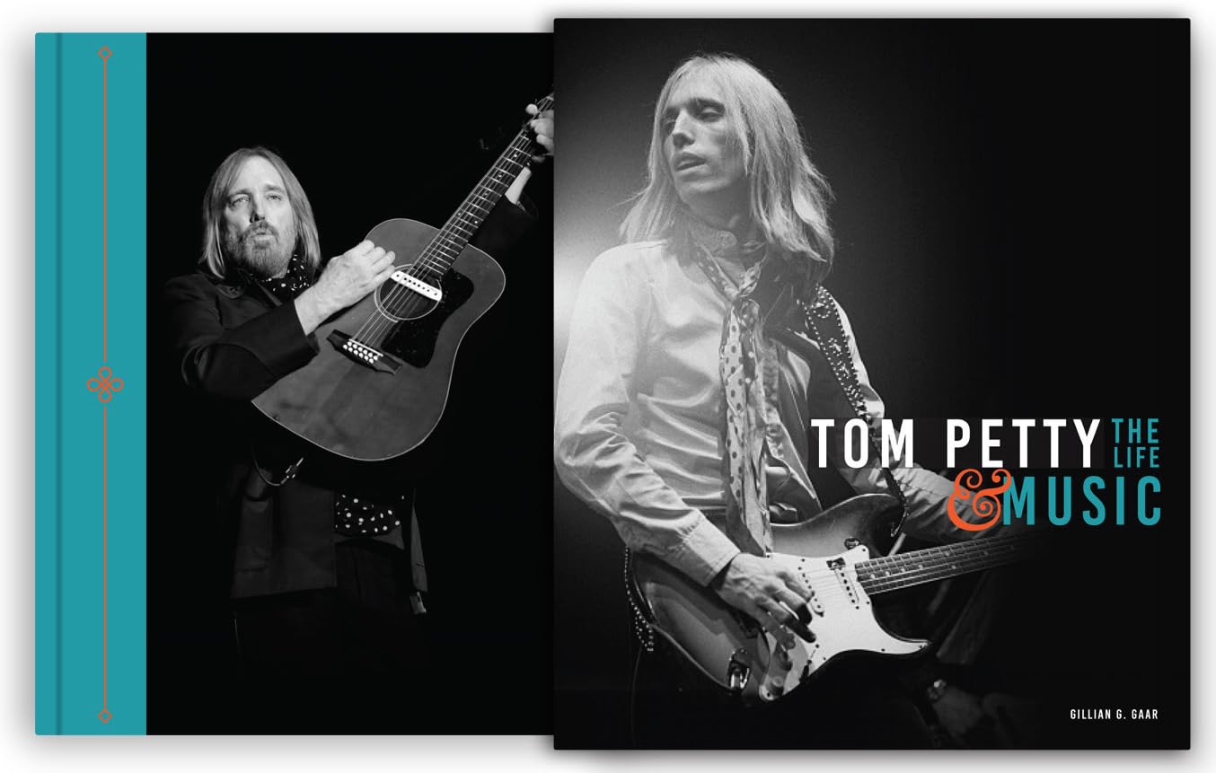 Tom Petty: The Life & Music