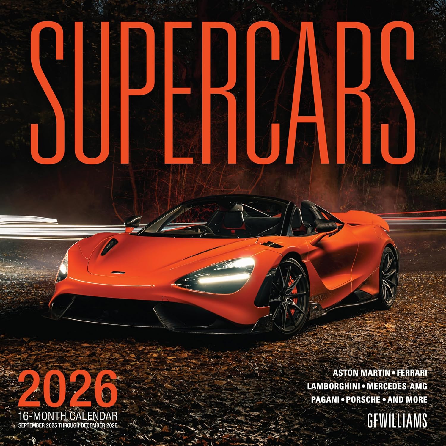 Supercars 2026: 16-Month Calendar--September 2025 Through December 2026