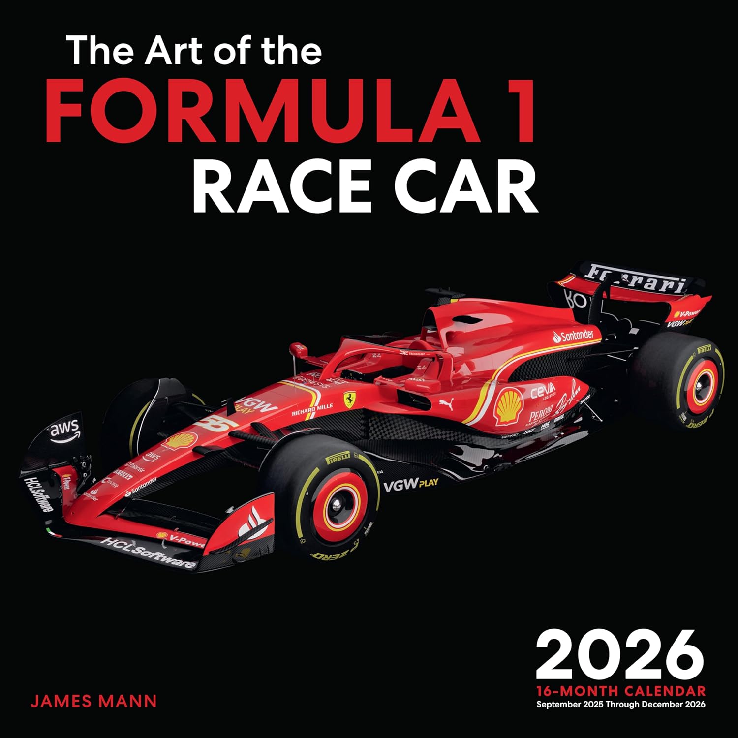 Art of the Formula 1 Race Car 2026: 16-Month Calendar--September 2025 Through December 2026