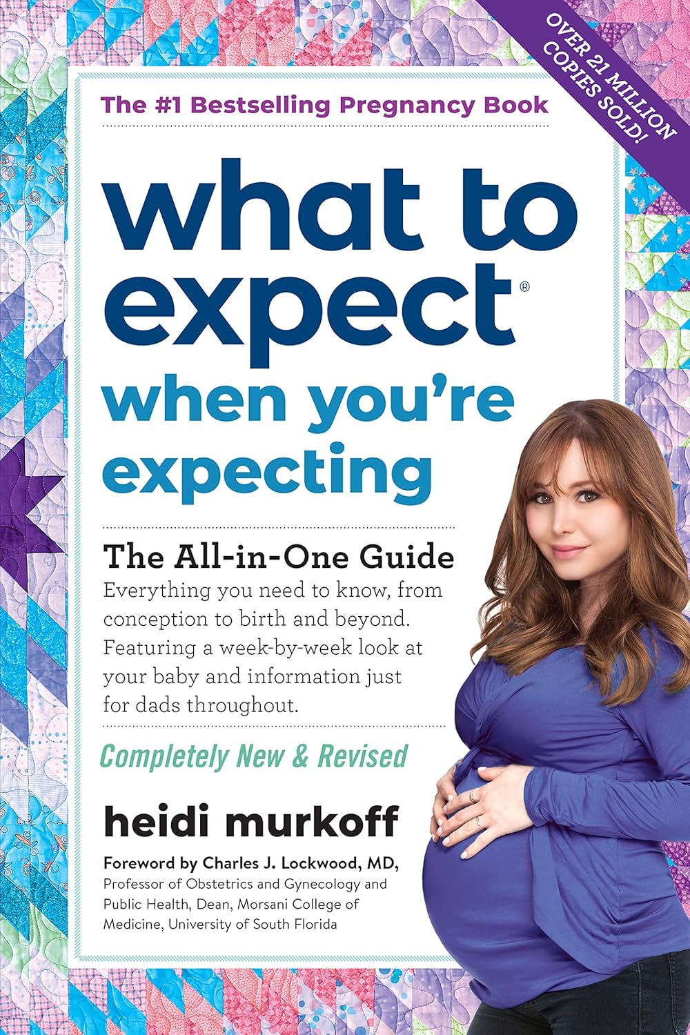 What to Expect When You're Expecting: (Updated in 2025) (Revised)
