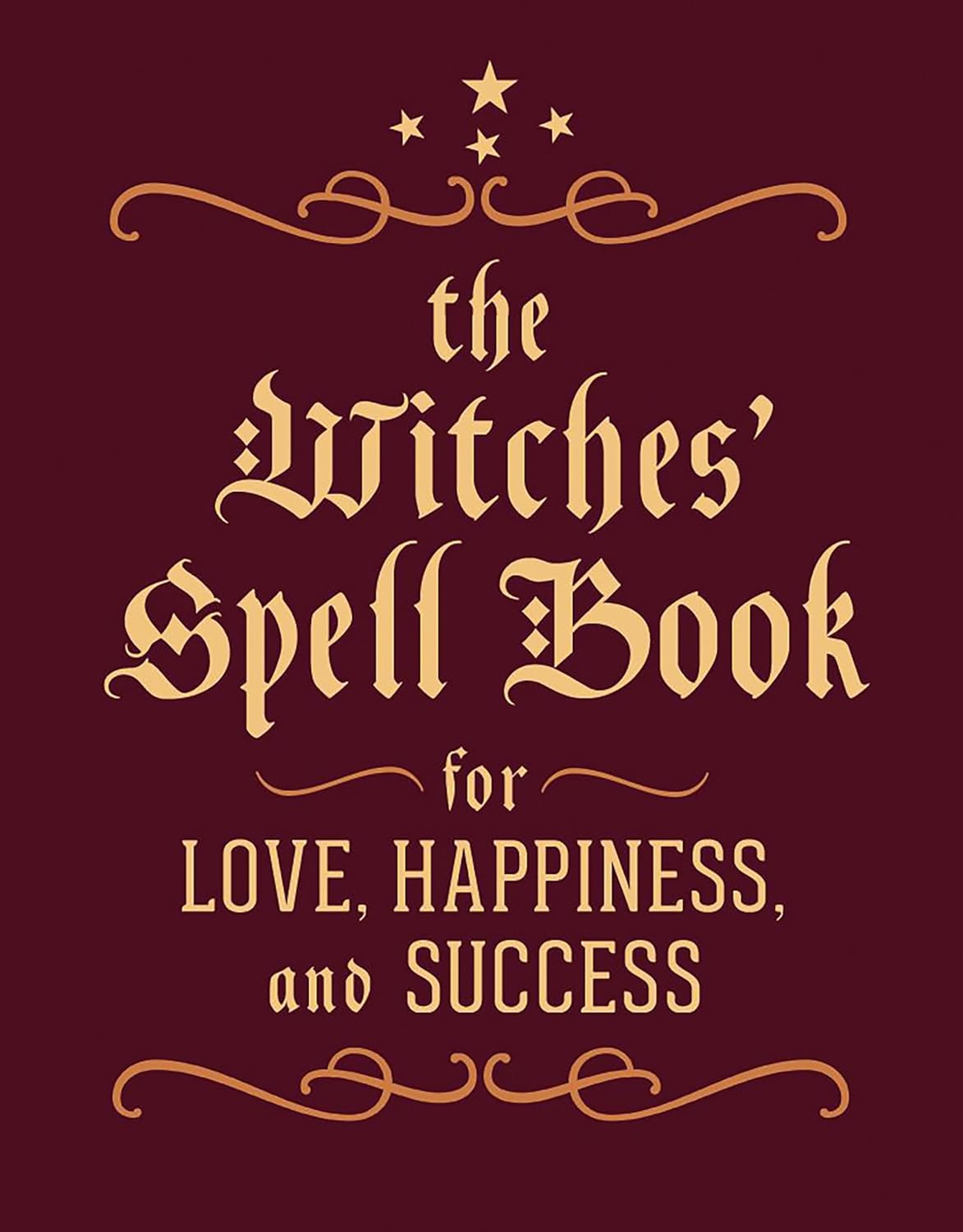 Witches' Spell Book: For Love, Happiness, and Success