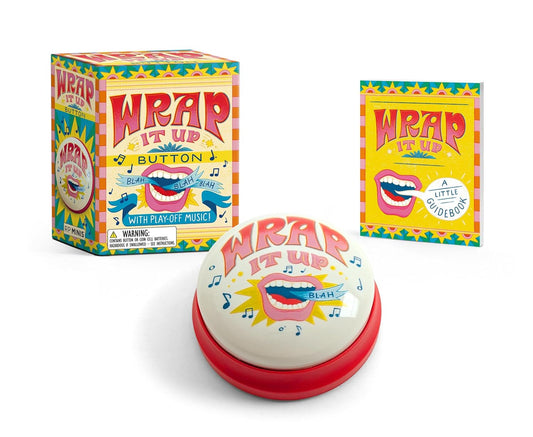 Wrap It Up Button: With Play-Off Music! [With Battery]