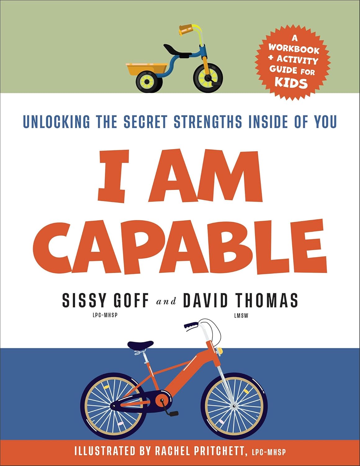 I Am Capable: Unlocking the Secret Strengths Inside of You