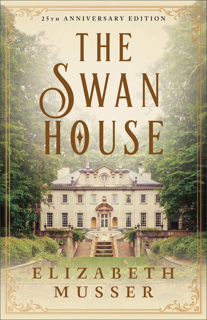 The Swan House: 25th Anniversary Edition
