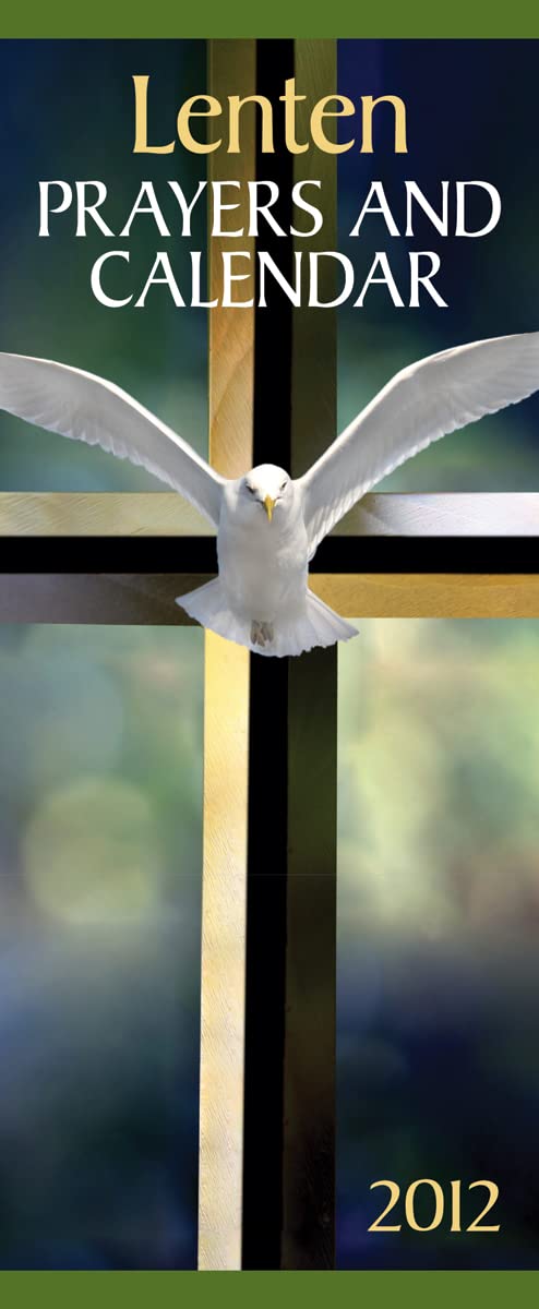 Lenten Prayers and Calendar 2012