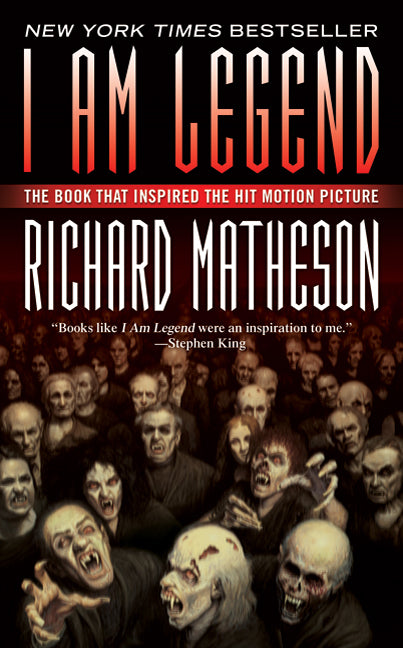 I Am Legend: And Other Stories (REV and Revised)