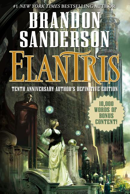 Elantris (-Tenth Anniversary Author's Definitive)