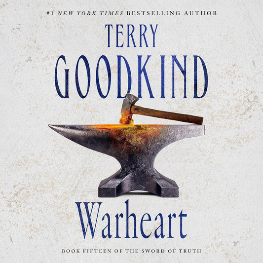 Warheart: A Richard and Kahlan Novel