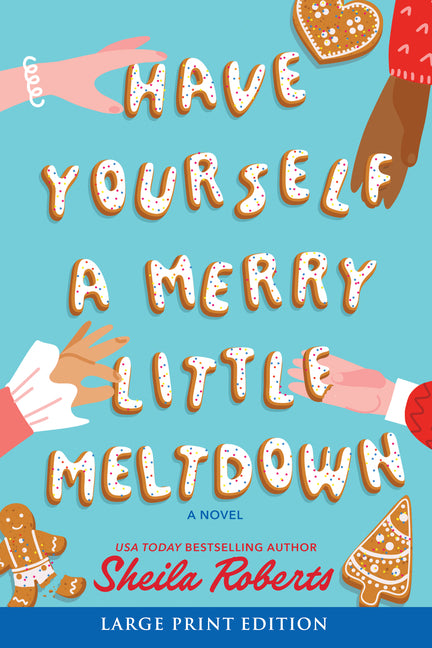 Have Yourself a Merry Little Meltdown (Original)